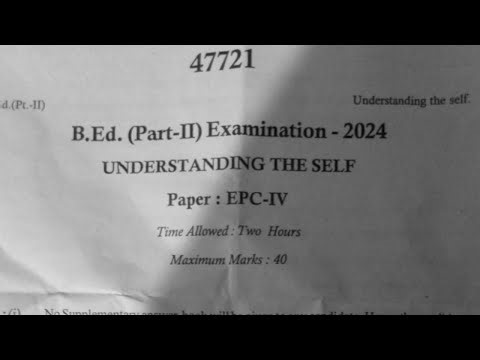 B.Ed 2nd Year Understanding The Self Exam Paper 2024 | B.Ed Final Exam Paper 2024 / Paper B.Ed Final