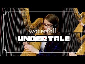 Waterfall - Undertale Harp Cover + SHEET MUSIC