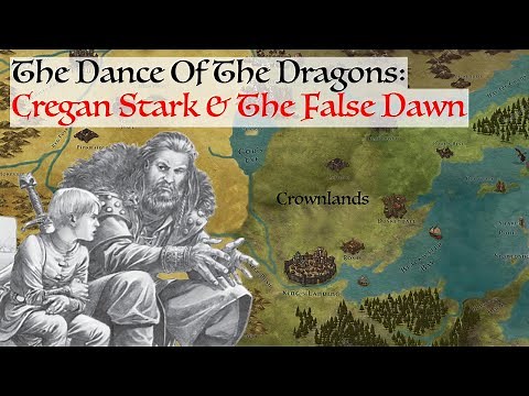 Cregan Stark & The False Dawn (Dance Of The Dragons) House Of The Dragon History & Lore