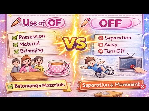 Use of OF vs OFF | Easy English Grammar with Examples | Learn Prepositions Fast