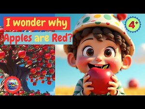 Why Are Apples Red | Educational Learning for Kids