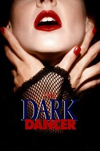 The Dark Dancer - Movie
