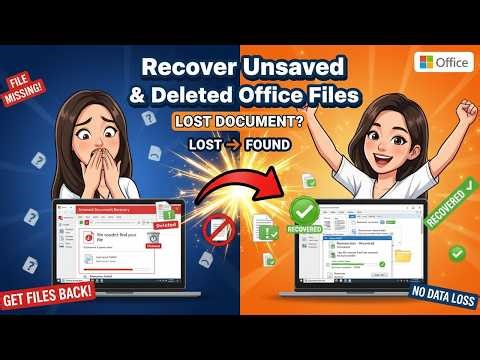 Recover Unsaved and Deleted Microsoft Office Files