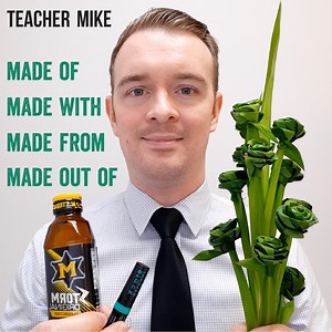 124K views · 1.5K shares | Made with / Made from / Made of / Made out of This energy drink is made with sugar, vitamins, and flavoring. Paper is made from wood. This tin is made of metal. My nasal inhaler is made of plastic. The liquid is made with peppermint, menthol, and eucalyptus. These flowers are made out of pandan leaves. | Teacher Mike English | Facebook