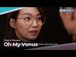(Preview) Oh My Venus : EP8 | KBS WORLD TV