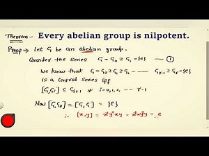 Every Abelian group is nilpotent || Theorem on Nilpotent Group|| Abstract Algebra