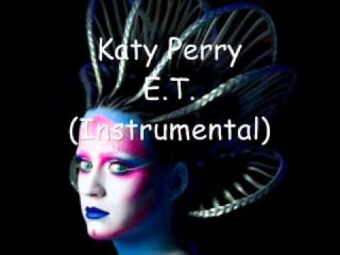 Katy Perry - E.T. (Instrumental)