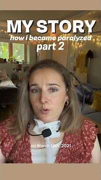 How I Became Paralyzed from the Neck Down at 21 part 2