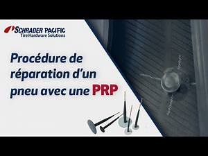 Procédure de réparation d'un pneu avec une PRP Schrader