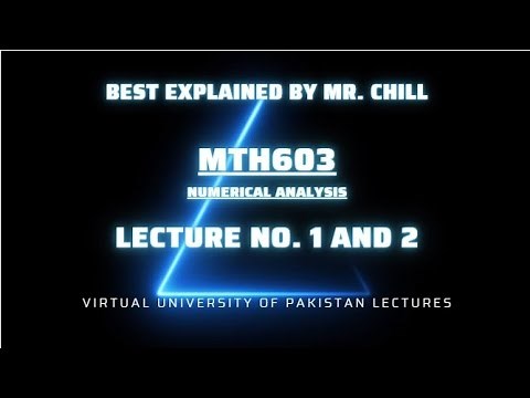 MTH603 Lecture No 1, 2 best explained Short Lecture || Introduction || Errors in computations