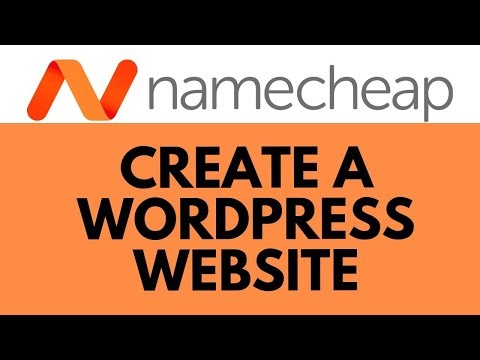 How to Create a WordPress Website with Namecheap: Step-by-Step Guide
