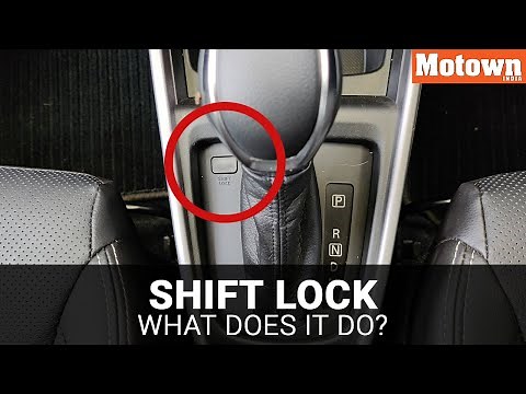 Shift Lock | What does it do? What is its function? | Motown India
