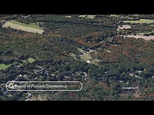 The history of Putnam, Connecticut