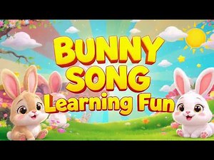 Bunny Kids Channel | Cute Bunny Songs and Nursery Rhymes for Toddlers