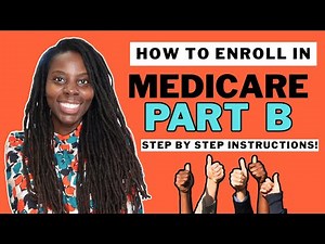 How to Enroll in Medicare Part B