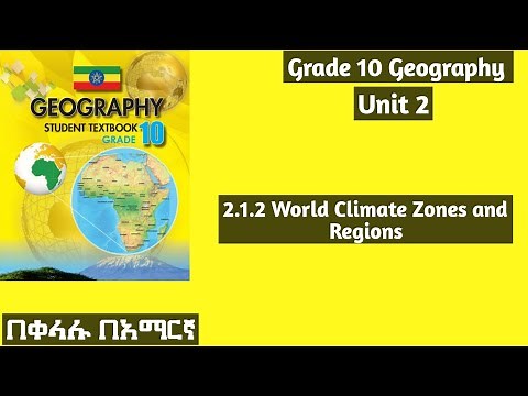 Grade 10 Geography Unit 2: 2.1.2 wlord climate zones and regions #Grade10 #Geography #Unit2