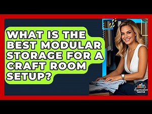 What Is The Best Modular Storage For A Craft Room Setup? - Your Organization Mentor