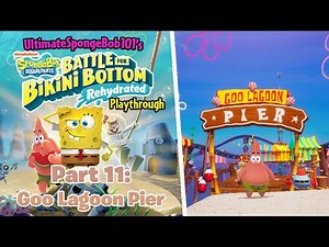 Goo Lagoon Pier | SpongeBob: Battle for Bikini Bottom - Rehydrated Part 11