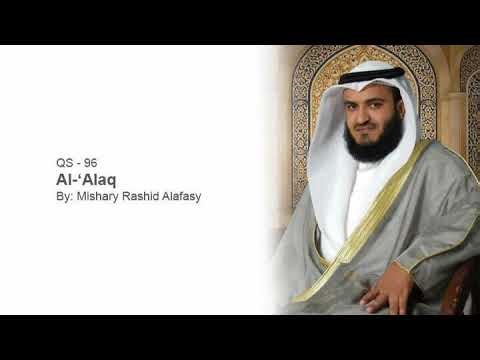 96 - Surah Al-‘Alaq - Mishary Rashid Al-Afasy