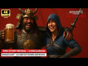Assassin's Creed Shadows - Full Ending & Final Cutscenes Conclusion (4K 60FPS) [Spoiler Alert]