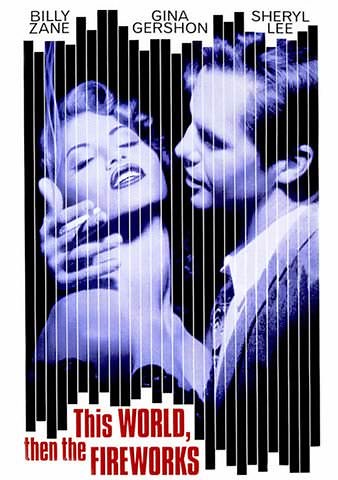 This World, Then the Fireworks