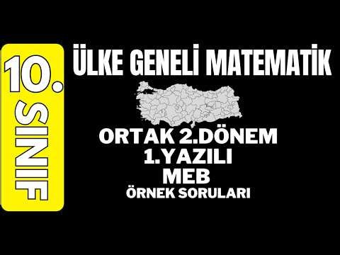 10.Sınıf Matematik 2.Dönem 1. Yazılı MEB Ortak Yazılı Örnek Soruları Çözümleri