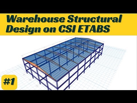 Complete Factory/Warehouse Structural design on ETABS |steel truss design| modeling, analysis Part 1