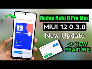 Redmi Note 9 Pro Max MIUI 12.0.3.0 New Update Full Changelog | Redmi Note 9 Pro Max New Update