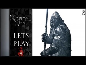 A Grisha Through The Darkness - Mortal Shell Full Release - Let's Play - Part 8