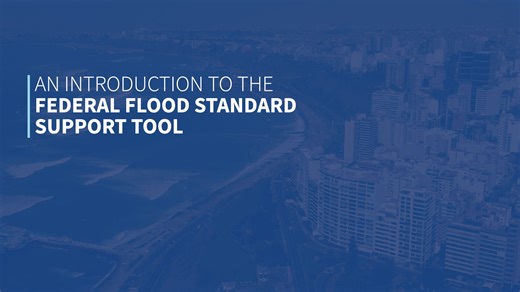 Federal Flood Standard Support Tool Introduction