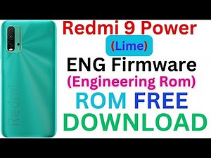 REDMI 9 POWER (LIME) ENG FIRMWARE (ENGINEERING ROM) (COMBINATION) FREE ROM DOWNLOAD