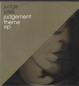 Judge Jules - Judgement Theme EP