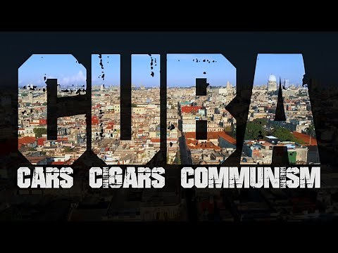 Cuba: Cars, Cigars & Communism - Full Documentary