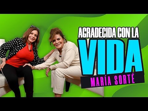 María Sorté tiene una VIDA llena de MILAGROS | Mara Patricia Castañeda