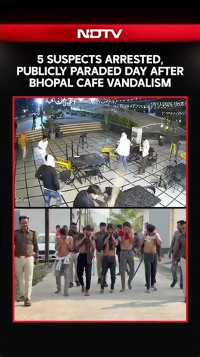 5 Suspects Arrested, Publicly Paraded Day After Bhopal Cafe Vandalism