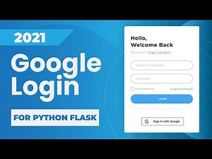 Python Flask Google Login: [HOW TO] Google Login for Flask (2021)
