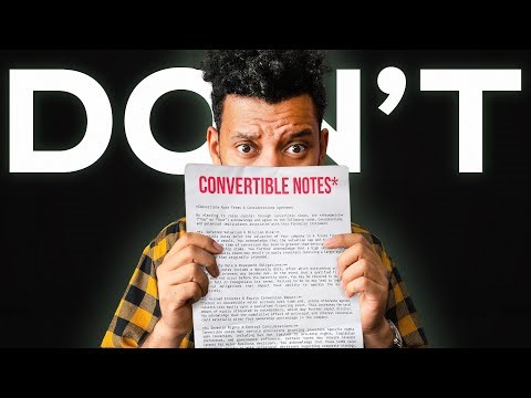 Beware of Convertible Notes