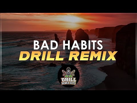 Ed Sheeran - Bad Habits (Drill Remix) by Drill Remix Guys| ALL TIME HITS