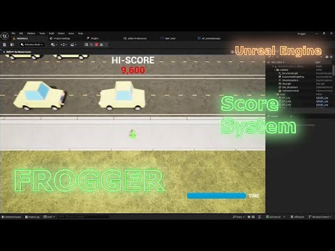 Recreating Frogger in Unreal Engine | Part 18 - Score System