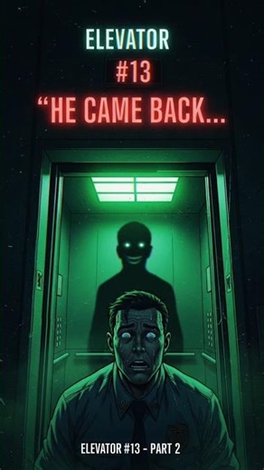 ELEVATOR #13 PART 2 | Don’t Ride Elevators at 3:19AM #scaryvideo#scarystories