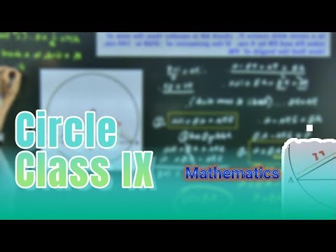 Circles Class IX Mathematics Part 1 || CBSE || MSB