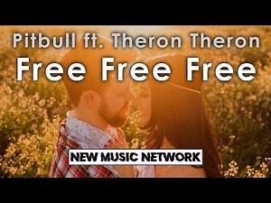 Pitbull - Free Free Free ft. Theron Theron (Official Audio)
