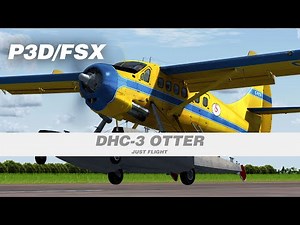 DHC-3 Otter Aircraft Add-on for FSX/P3D