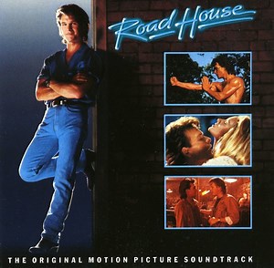 Various - Road House - The Original Motion Picture Soundtrack