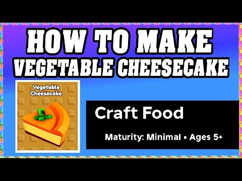 How To Make VEGETABLE CHEESECAKE in CRAFT FOOD ROBLOX [Unlock New Recipe] [walkthrough]