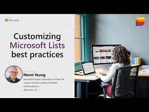 Customizing Microsoft Lists best practices with MVP, Norm Young