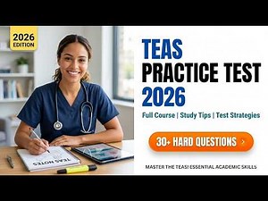 Ultimate 2026 TEAS 7 Practice Test Guide Full Study Course and Proven Nursing Exam Strategies