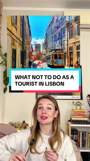 What Not to Do in Lisbon: Essential Travel Tips