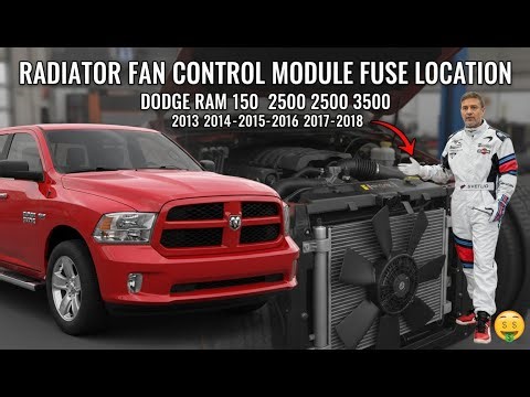 Radiator Fan Control Module Fuse Location Dodge Ram 1500 2500 3500 (2013-2018)