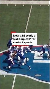 New CTE study a ‘wake-up call’ for contact sports